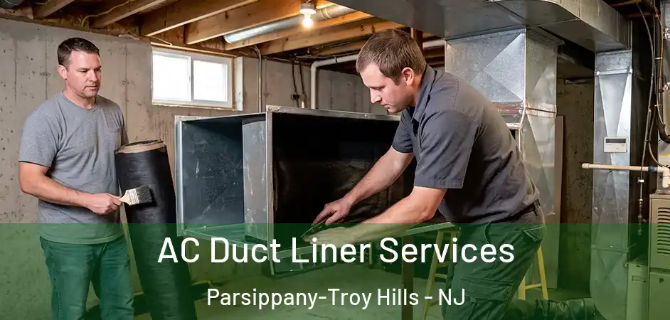 AC Duct Liner Services Parsippany-Troy Hills - NJ